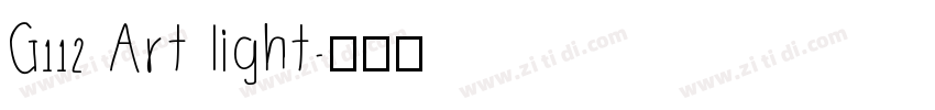 G112 Art light字体转换